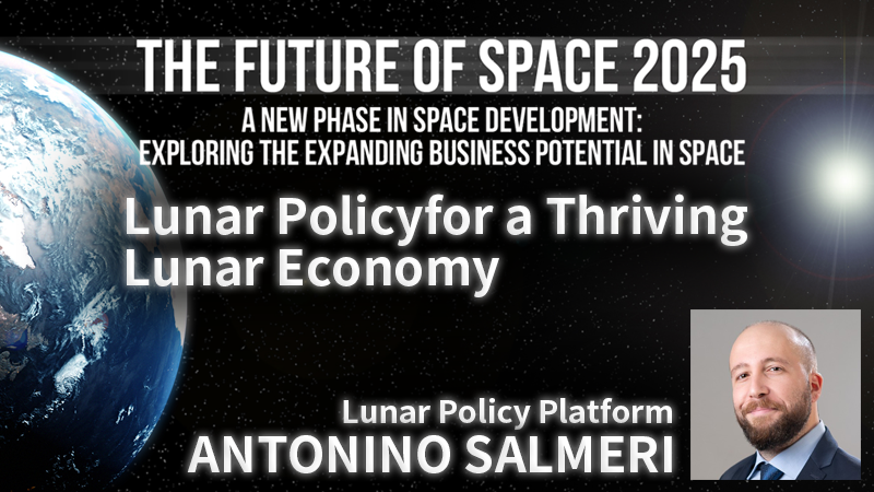 ANTONINO SALMERI - Lunar Policy for a Thriving Lunar Economy