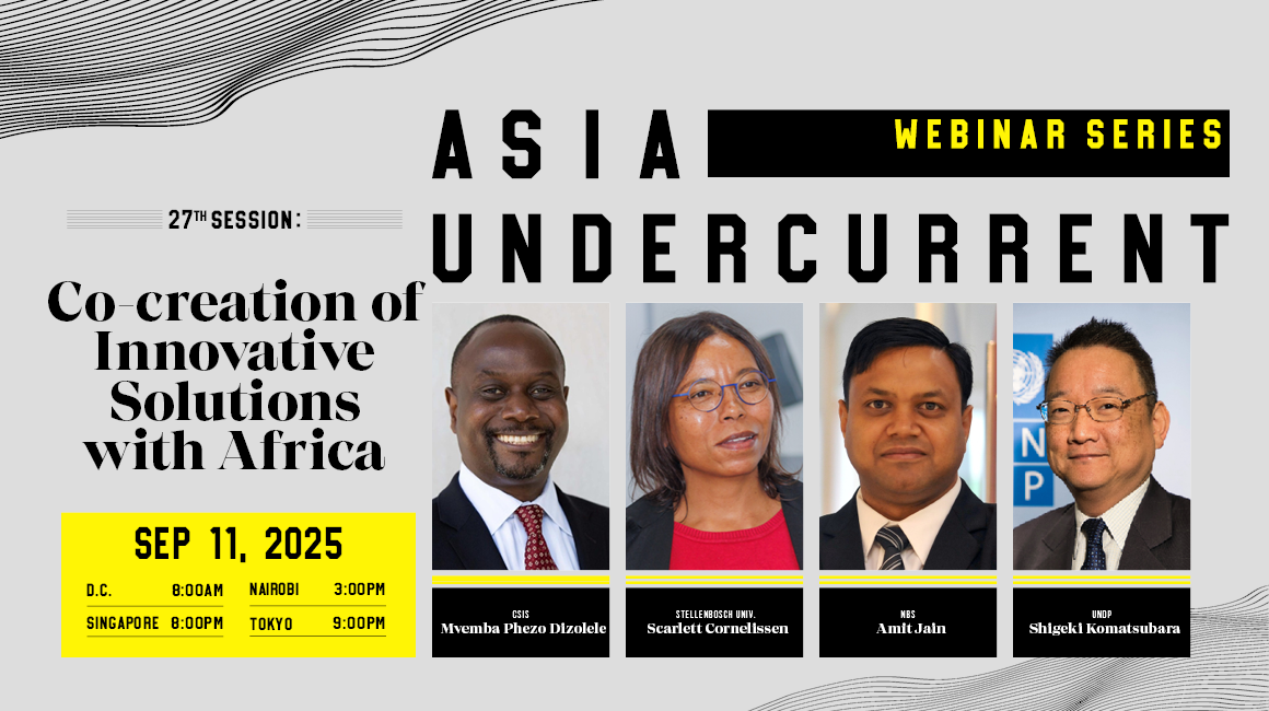 Asia Undercurrent 27: Co-creation of Innovative Solutions with Africa