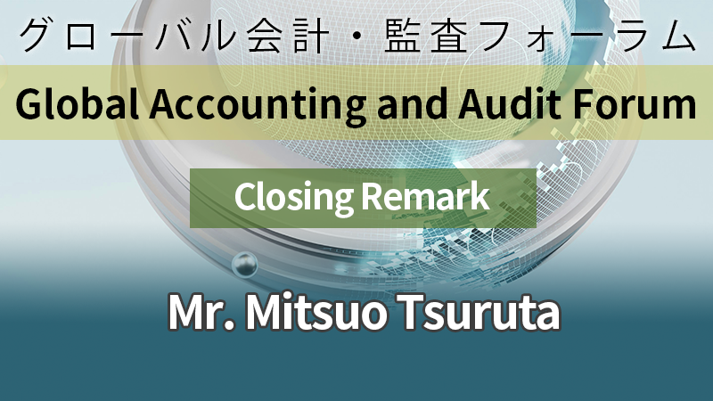 Closing Remark Mr.Mitsuo Tsuruta